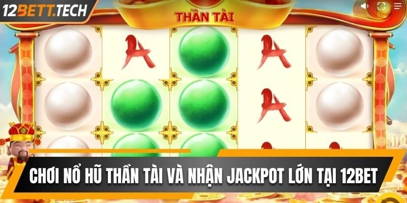 Nổ hũ Thần Tài